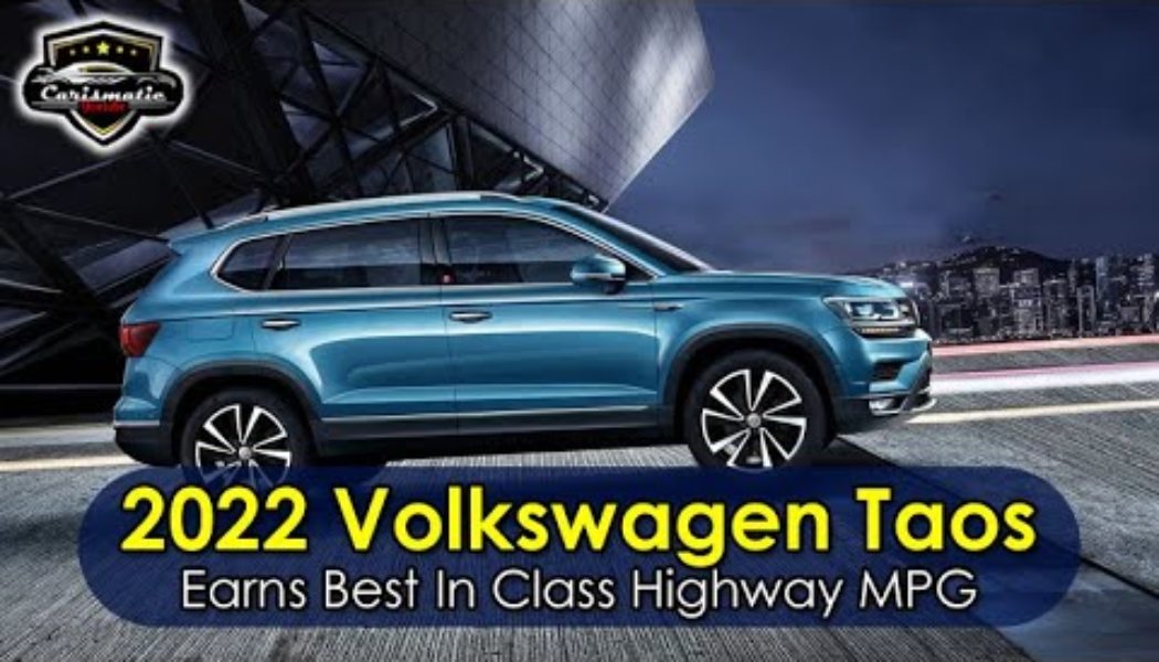 2022 Volkswagen Taos Earns Best-In-Class Highway MPG
