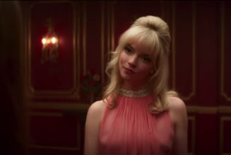 Anya Taylor-Joy Stars in First Trailer for Edgar Wright’s Last Night in Soho: Watch