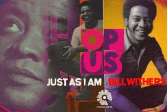 Everybody’s Talkin’ About Bill Withers’ Just as I Am on The Opus Podcast