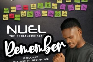 Nuel The Extraordinary – Remember