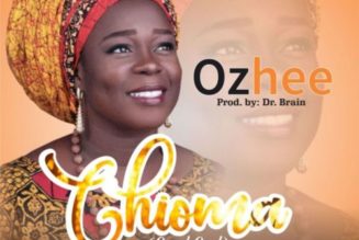 Ozhee – Chioma (Good God)