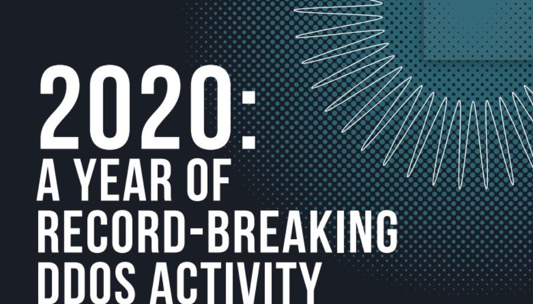 Vital Pandemic Industries Foster Unprecedented DDoS Attack Activity