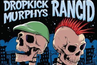 DROPKICK MURPHYS And RANCID Announce Co-Headlining ‘Boston To Berkeley II’ U.S. Tour