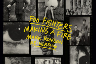 Foo Fighters, Mark Ronson Team for Remix of ‘Making a Fire’