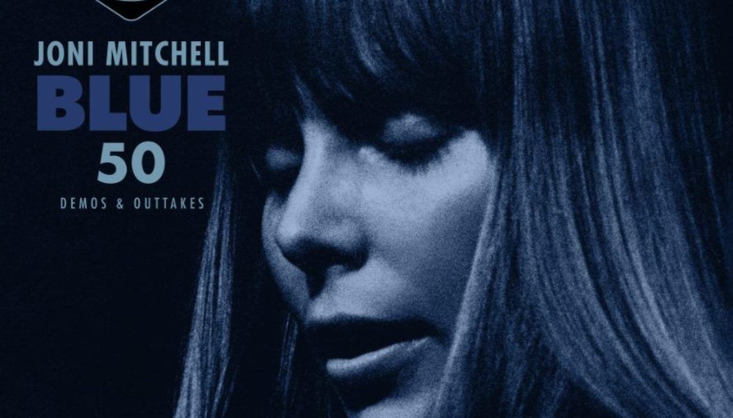 Joni Mitchell Releases Digital EP Blue 50 (Demos and Outtakes): Stream