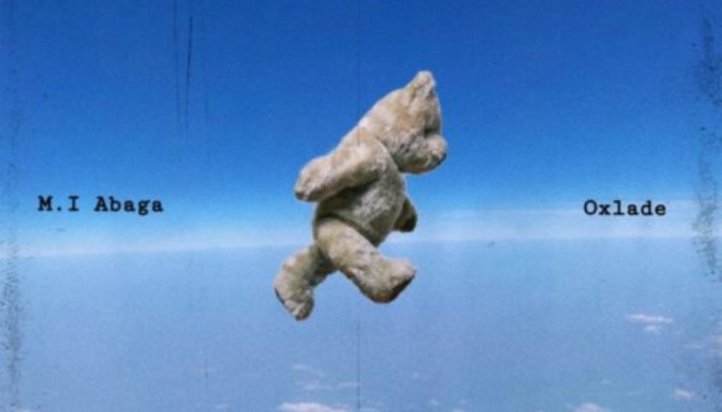 M.I Abaga – All My Life ft Oxlade