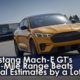 Mustang Mach-E GT’s 270-Mile Range Beats Initial Estimates by a Lot