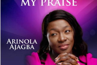 Arinola Ajagba – You Deserve My Praise