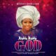 Eguono Emuraishe – Mighty Mighty God