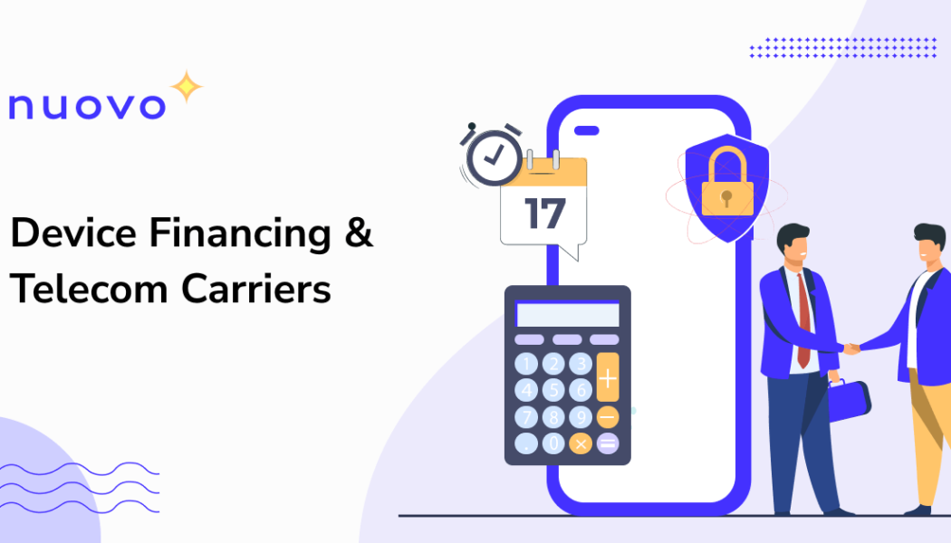 How to Ensure Payments for Financed Devices With NuovoPay
