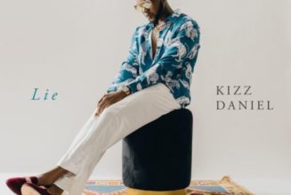 Kizz Daniel – Lie