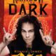 Rainbow in the Dark Admirably Chronicles Ronnie James Dio’s Iconic Career: Book Review