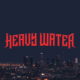 Red Brick City – HEAVY WATER