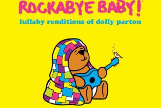 Rockabye Baby Announces Dolly Parton Lullaby Album, Shares “Jolene”: Stream