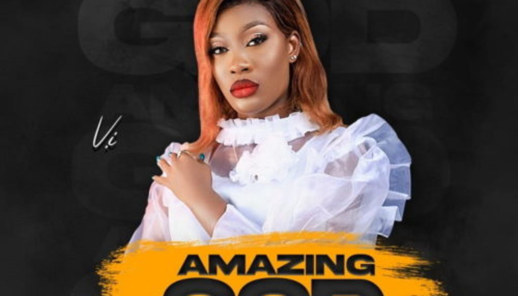 Vivian Joseph – Amazing God