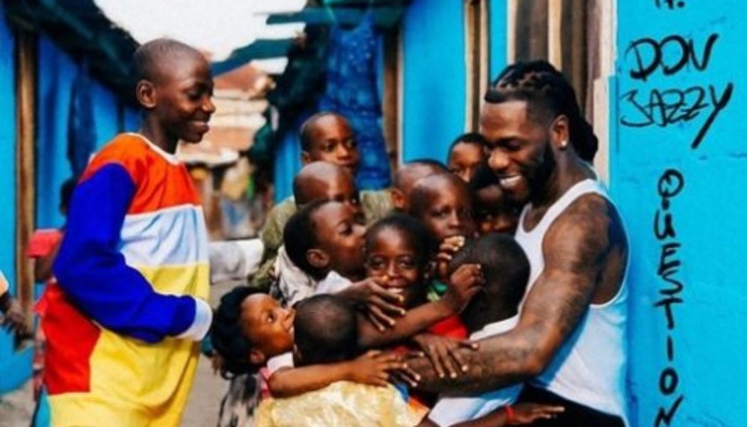 Burna Boy – Question ft Don Jazzy Lyrics