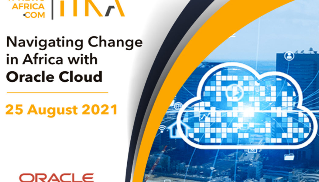 Free Webinar Recording: Navigating Change in Africa with Oracle Cloud