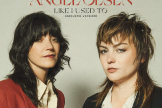 Hear Sharon Van Etten, Angel Olsen’s Otherworldly Rendition of ‘Like I Used To’