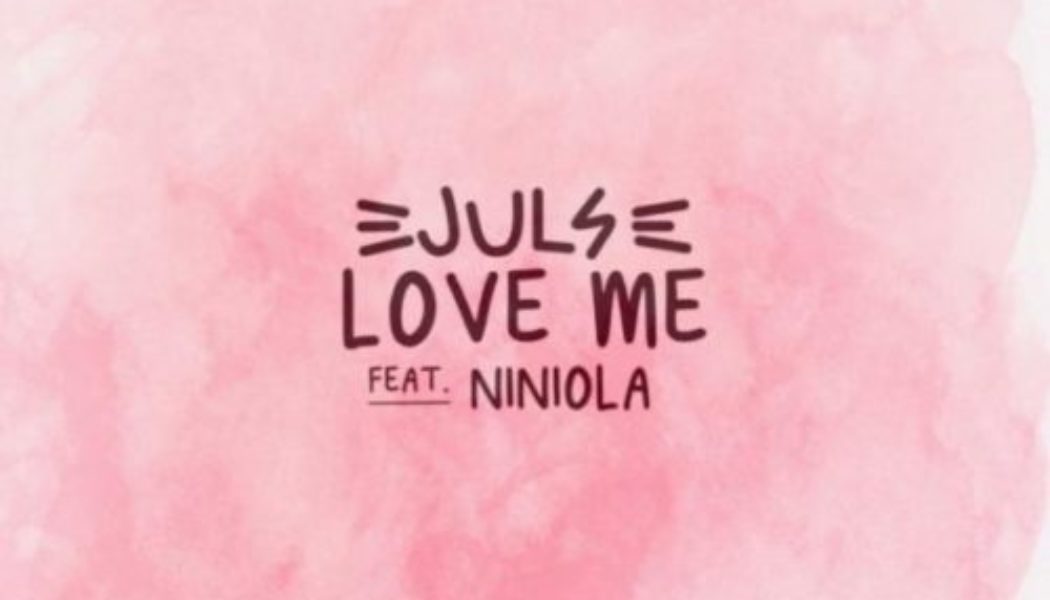Juls – Love Me ft Niniola