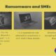 What SMEs Should Know About Ransomware
