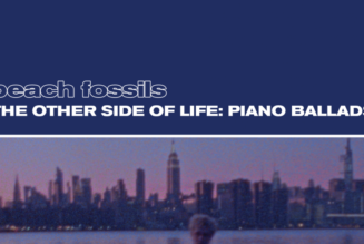 Beach Fossils Announce Jazz Piano Collection, Share “This Year (Piano)”: Stream