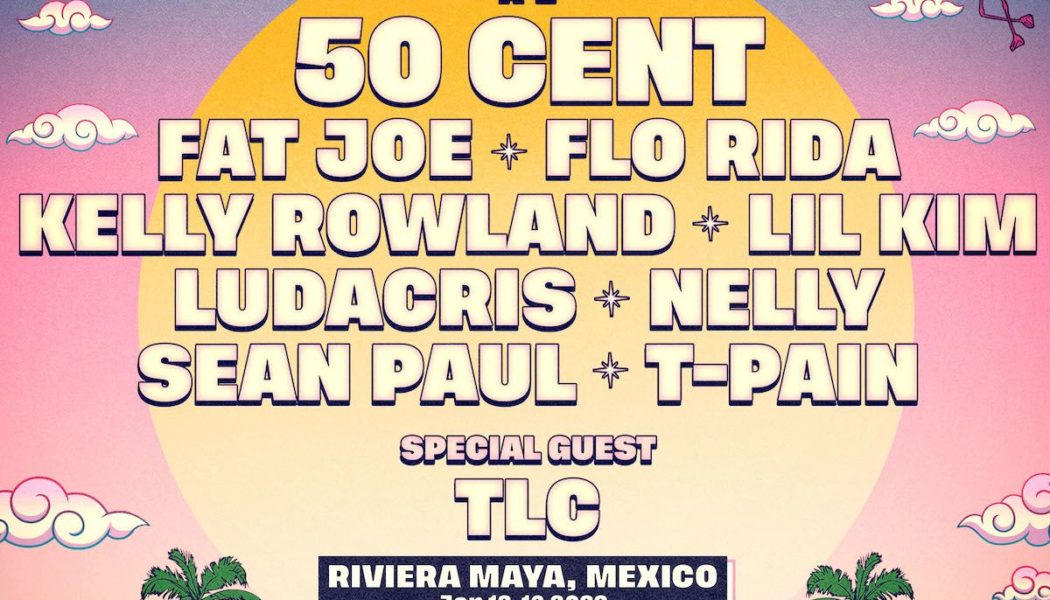 Golden Sand Destination Hip-Hop Festival Brings 50 Cent, TLC, Ludacris to Riviera Maya
