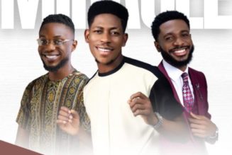 Moses Bliss – Miracle ft Festizie & Chizie