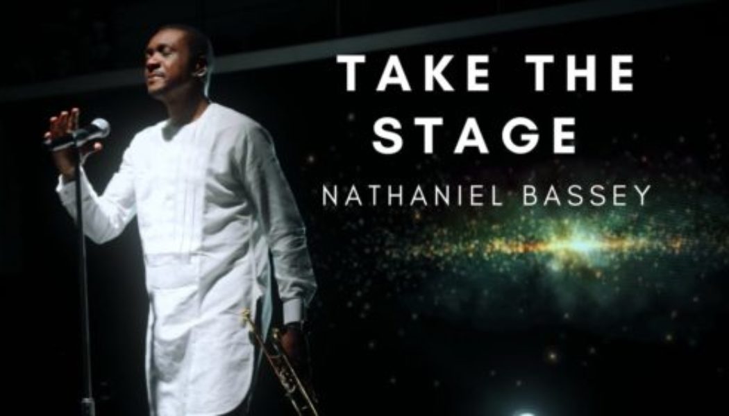 Nathaniel Bassey – Take The Stage