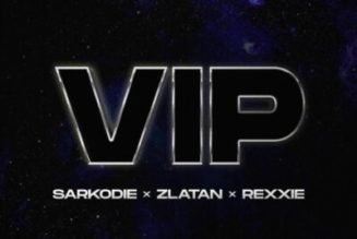 Sarkodie – VIP ft Zlatan & Rexxie