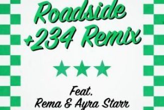 Mahalia – Roadside (234 Remix) ft Rema & Ayra Starr