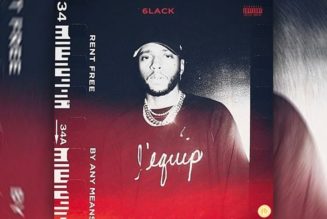 6LACK Delivers Back-to-Back Singles “Rent Free” and “By Any Means”