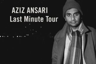 Aziz Ansari Announces “Last Minute Tour”