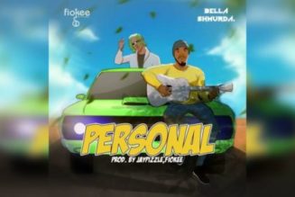 Fiokee – Personal ft Bella Shmurda