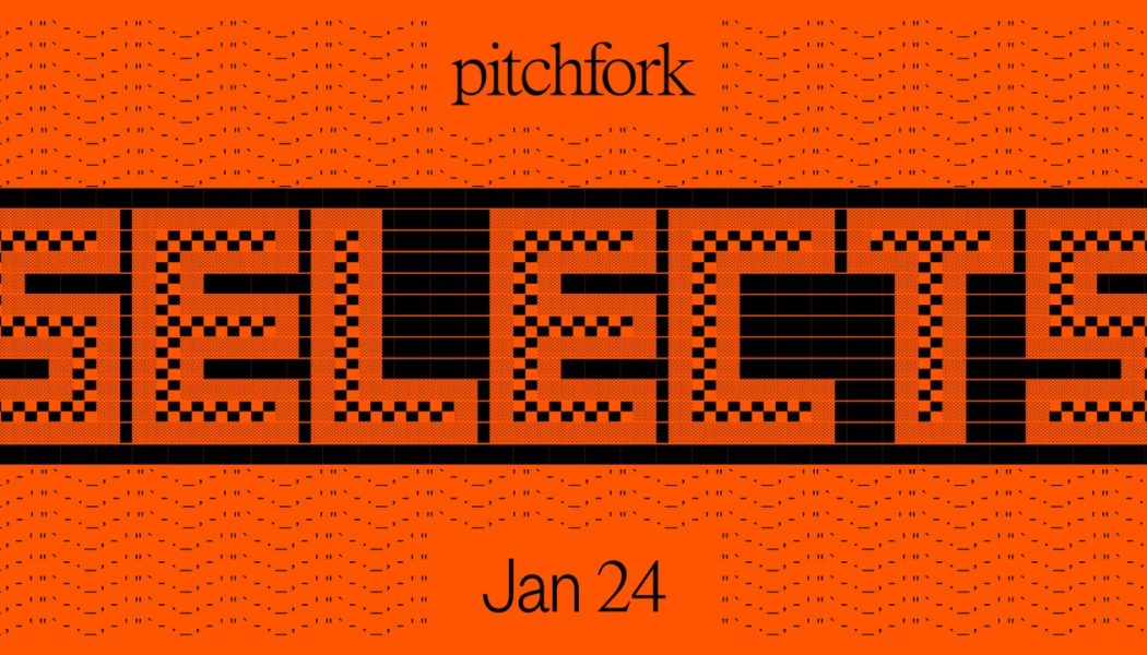 7 Songs You Should Listen to Now: This Week’s Pitchfork Selects Playlist