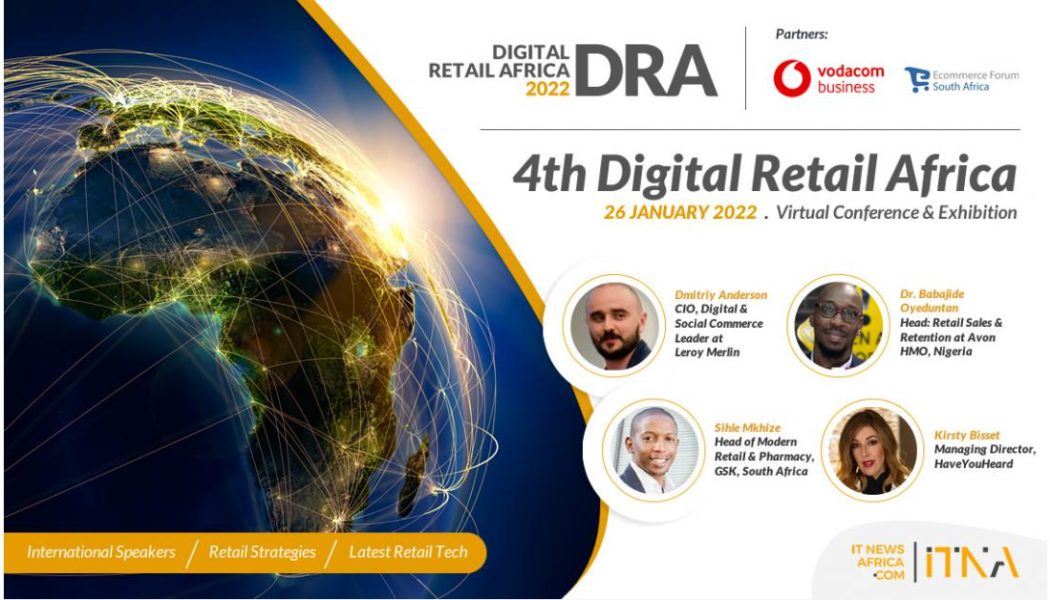 Africa’s biggest retailers to discuss post-COVID retailing at DRA2022