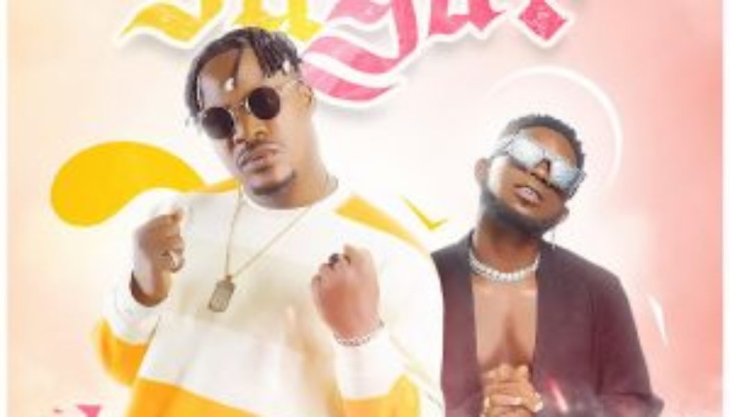 Jaywon ft Jaywillz – Sugar