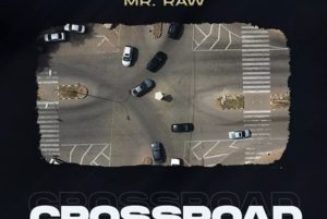 Mr. Raw – Crossroad