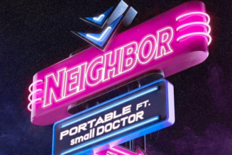 Portable – Neighbour ft. Small Doctor