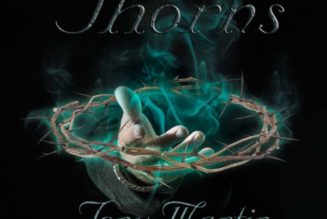 Thorns – TONY MARTIN