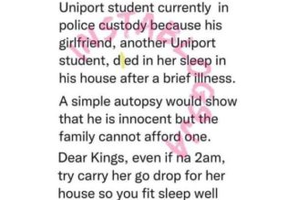 UNIPORT student in police net after his girlfriend died in his house