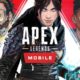 ‘Apex Legends Mobile’ Is Launching in 10 Countries Next Week