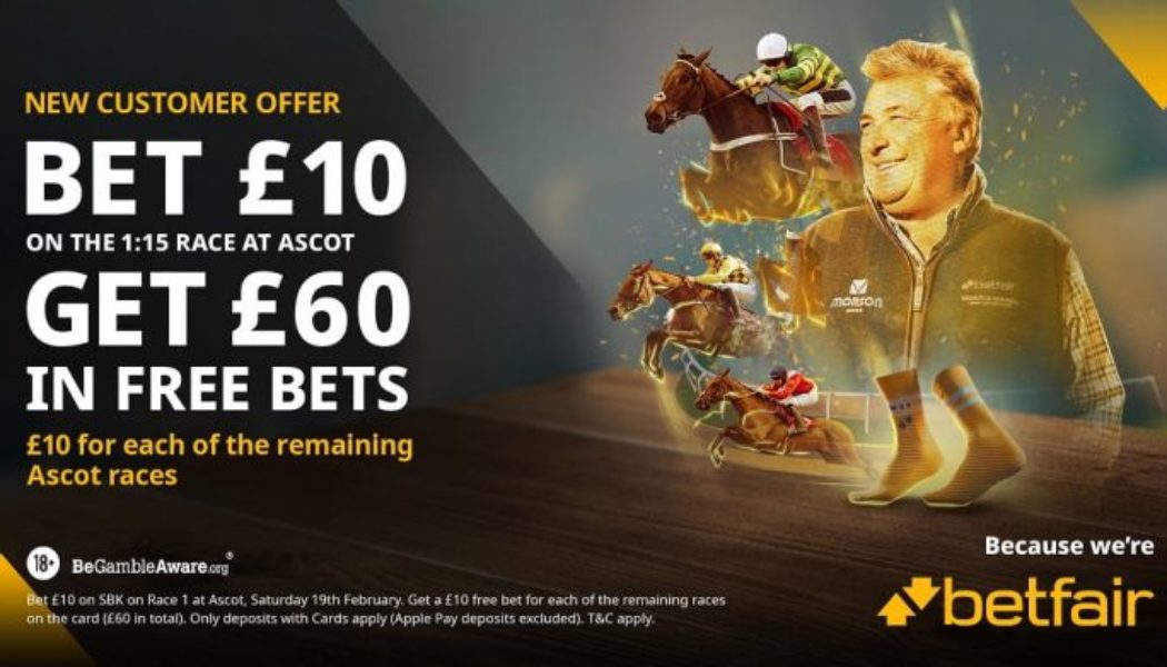 Ascot Betting Offer – Bet £10 on First Race & Get £60 in Free Bets to Bet Through the Card with Betfair