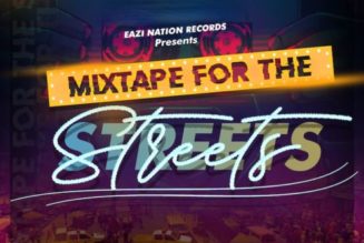 DJ Eazi007 – Mixtape For The Streets