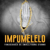Fanzo – Impumelelo ft Kabza De Small & Young Stunna
