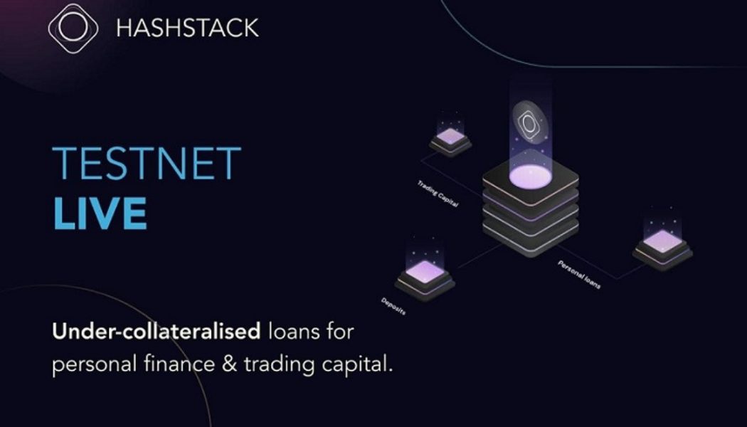Hashstack launches Open Protocol Testnet, the first-ever under-collateralized DeFi loans