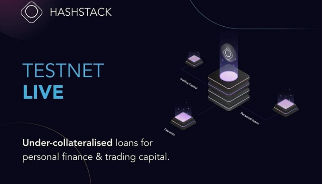 Hashstack launches Open Protocol Testnet, the first-ever under-collateralized DeFi loans