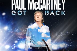 Paul McCartney Details 2022 Got Back North American Tour