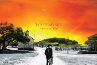 Willie Nelson Announces New Album A Beautiful Time, Shares New Song “I’ll Love You Till the Day I Die”: Listen