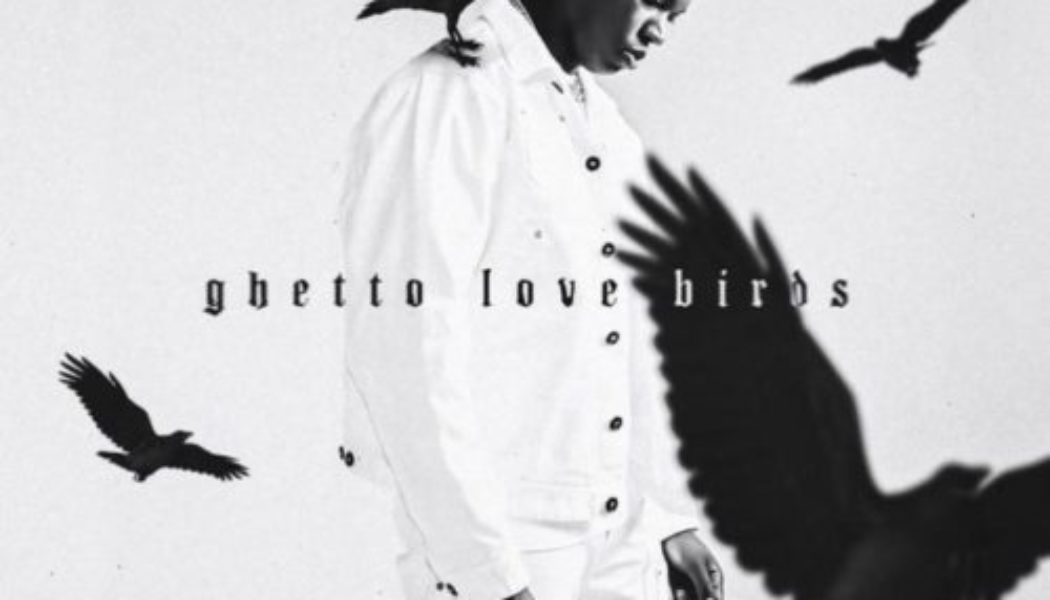 Yung Bleu – Ghetto Love Birds ft A Boogie With Da Hoodie