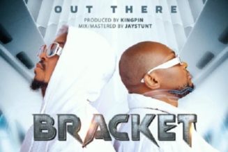 Bracket – Out There